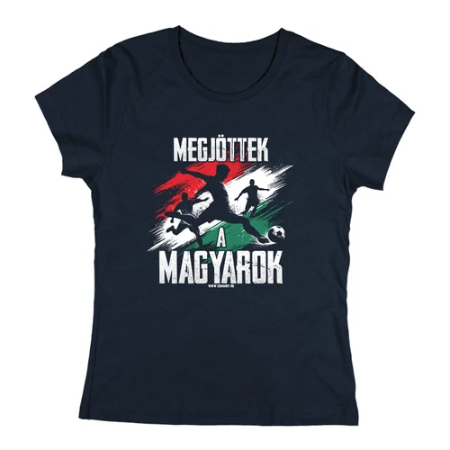 Megjöttek a magyarok szurkolói női póló (Sötétkék)