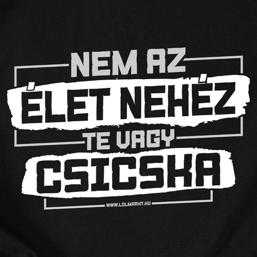 Nem az élet nehéz férfi póló (B_Fekete)