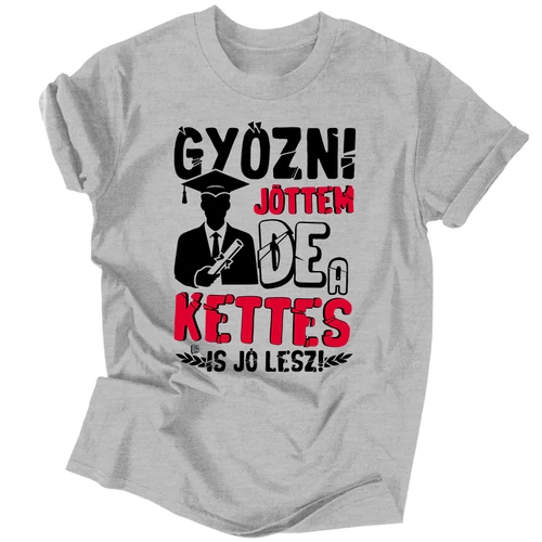 Győzni jöttem... férfi póló (Szürke)