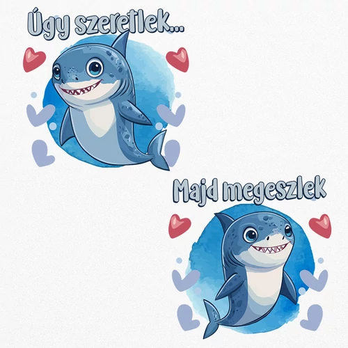 Úgy szeretlek (cápás) fém bögrék
