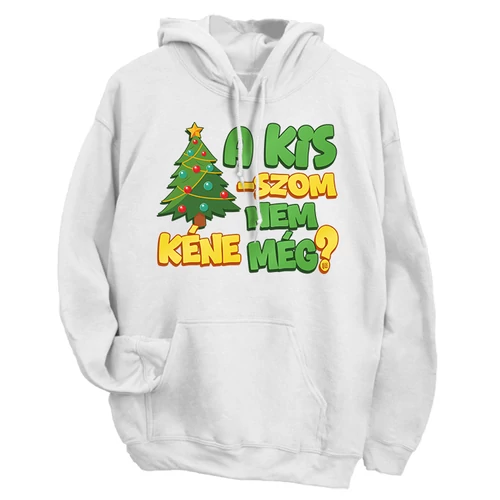 Nem kéne még?  kapucnis pulóver (Fekete)