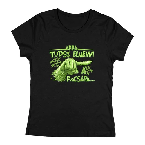 Arra tudsz elmenni női póló (Fekete)