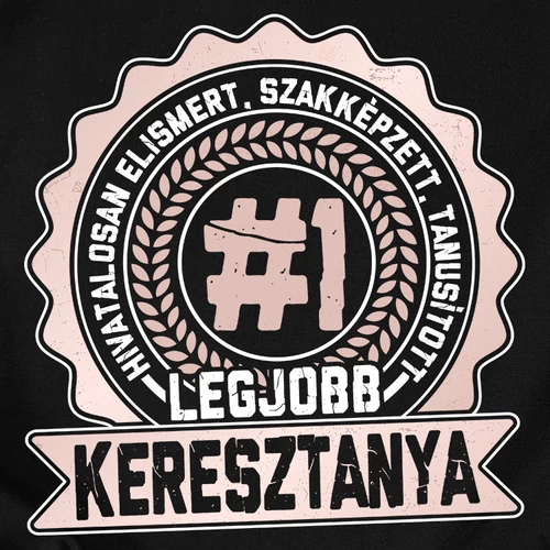 Tanusított legjobb keresztanya női póló (B_fekete)