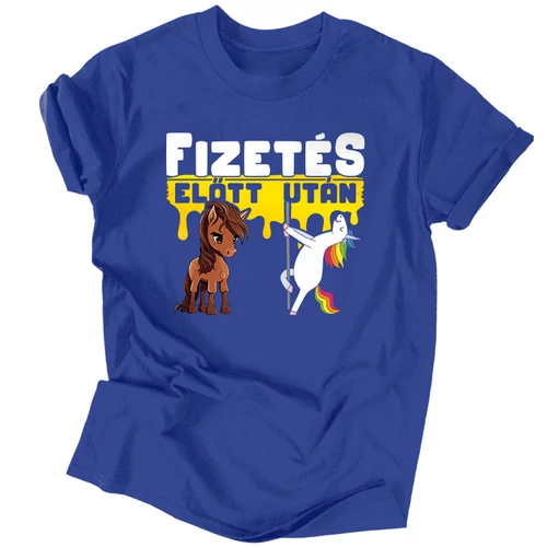 Fizetés előtt  - után férfi póló (Királykék)