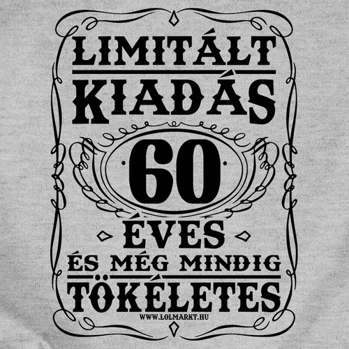 Még mindig tökéletes férfi póló (B_Szürke)