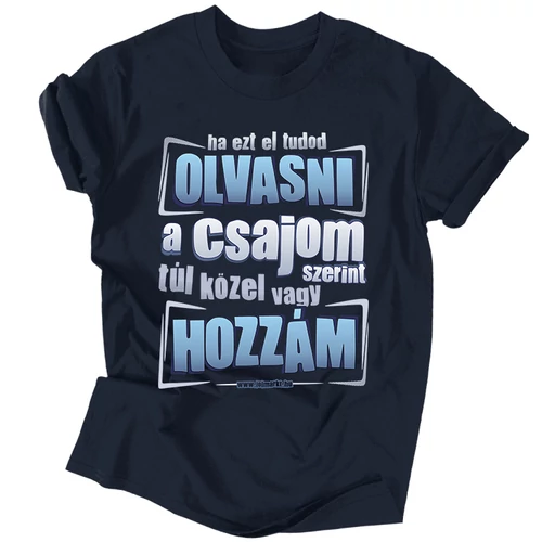 Ha ezt el tudod olvasni férfi póló (Sötétkék)