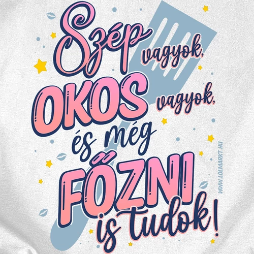 Szép vagyok és főzni is tudok kötény (Fehér)
