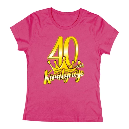 40-esek királynője női póló előnézeti kép (Rózsaszín_b)