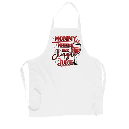Mommy needs her jingle juice (Fehér)