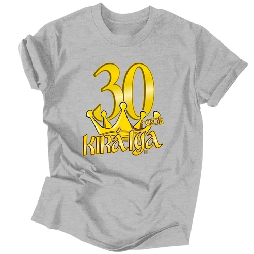 30-asok királya férfi póló (Szürke)