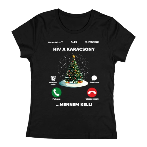 Hív a karácsony női póló (Fekete)