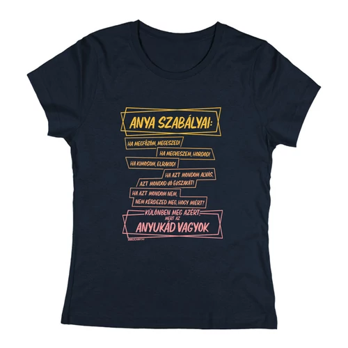 Anya szabályai női póló (Sötétkék)