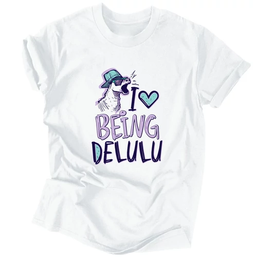 I love being delulu férfi póló (Fehér)