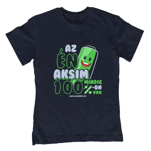 Az én aksim 100%-on gyerek póló (Sötétkék)