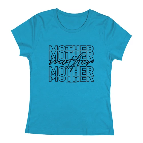 Mother női póló (Türkiz)