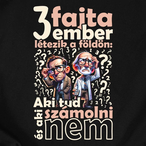 3 fajta ember létezik a földön férfi póló (B_Fekete)