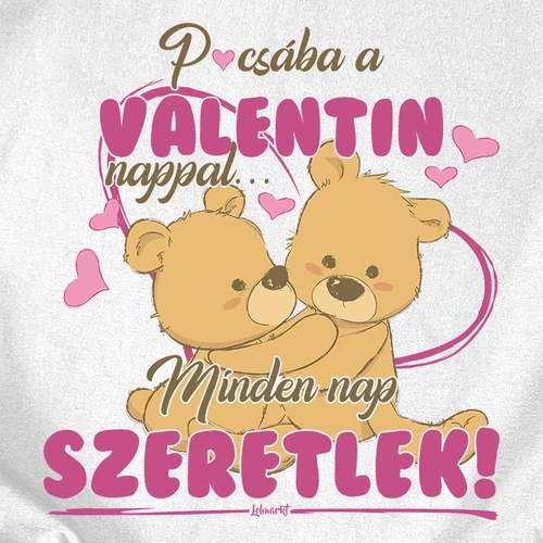 P.csába a Valentin nappal férfi póló (B_Fehér)
