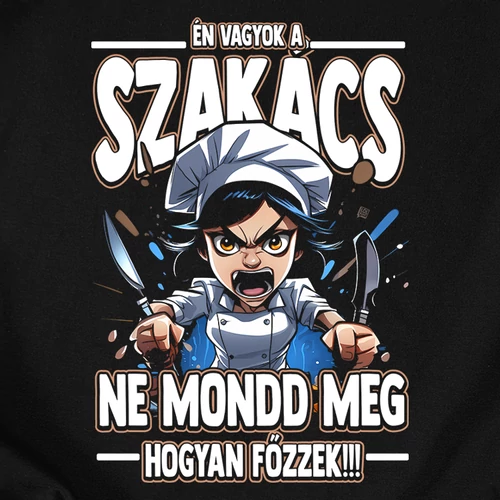 Ne mondd meg hogyan főzzek női póló (B_Fekete)