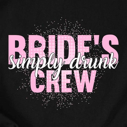 Bride's crew - Simply drunk (B_Fekete)