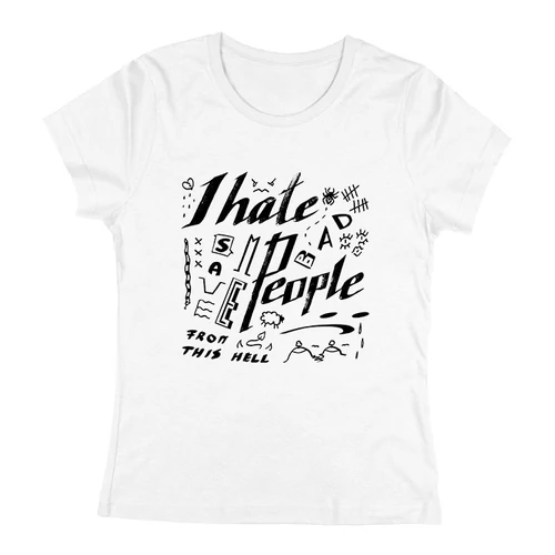 I hate people női póló (fehér