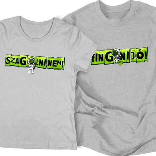 Fingani jó! Szagolni nem... páros póló szett (Szürke)
