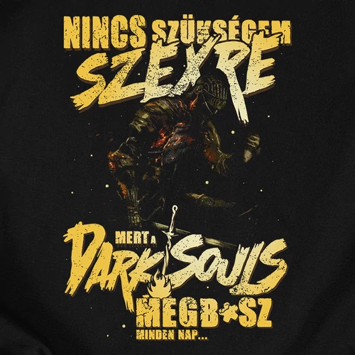 Megbasz a Dark Souls női póló (B_Fekete)