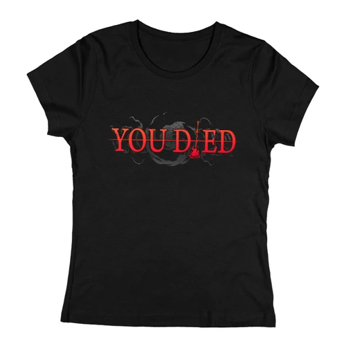 You Died női póló (Fekete)