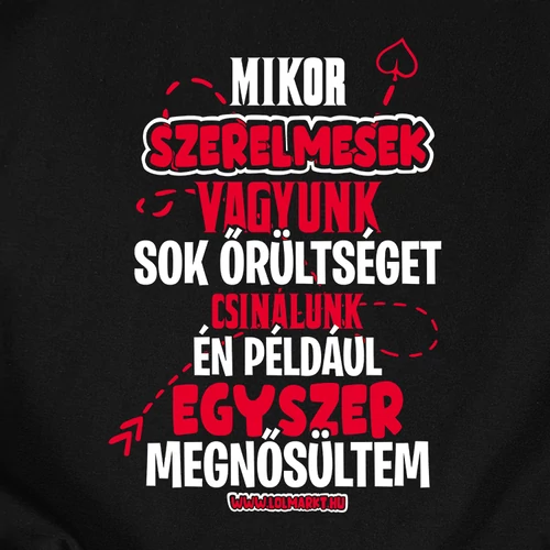 Mikor szerelmesek vagyunk férfi póló (B_Fekete)