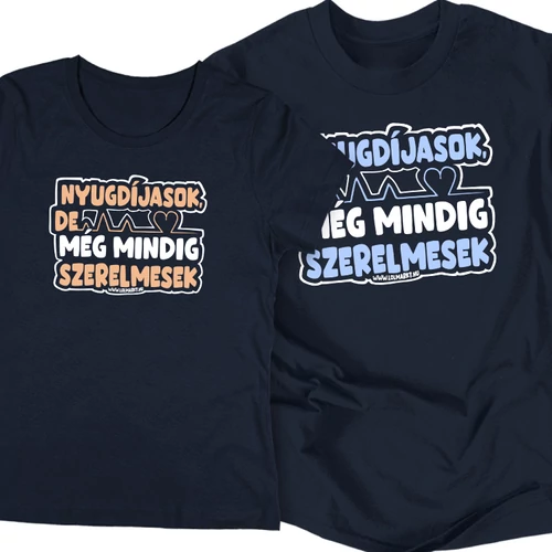 Nyugdíjasok, de még mindig szerelmesek póló szett (Sötétkék)