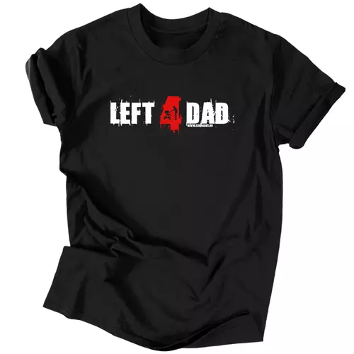Left 4 Dad férfi póló (Fekete)