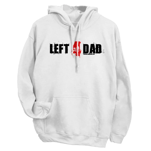Left 4 Dad kapucnis pulóver (Fehér)