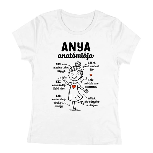Anya anatómiája női póló (Fehér)