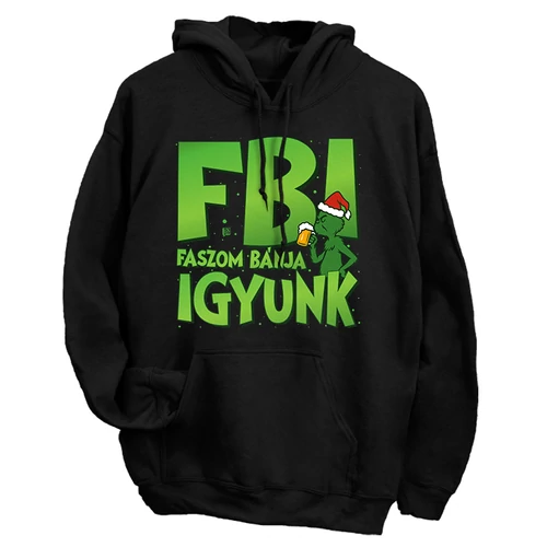 Faszom bánja igyunk FBI (grincses) kapucnis pulóver (Fekete)