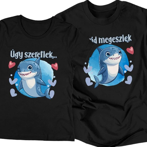 Úgy szeretlek (cápás) páros póló szett (Fekete)