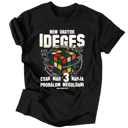 Nem vagyok ideges  póló (Fekete)