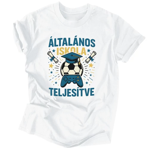 Általános iskola teljesítve (fiús/lányos) póló (Fehér)