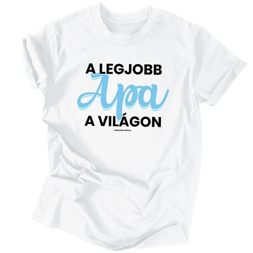 A legjobb apa a világon férfi póló (fehér)