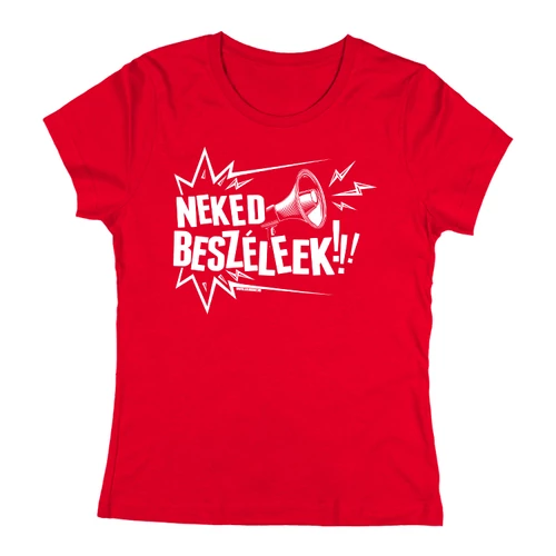Neked beszélek! póló (Piros)