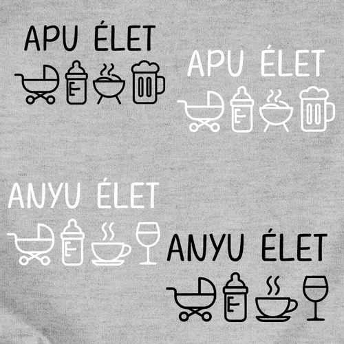 Apu élet/Anyu élet (mell mintás) páros póló (B_szürke)