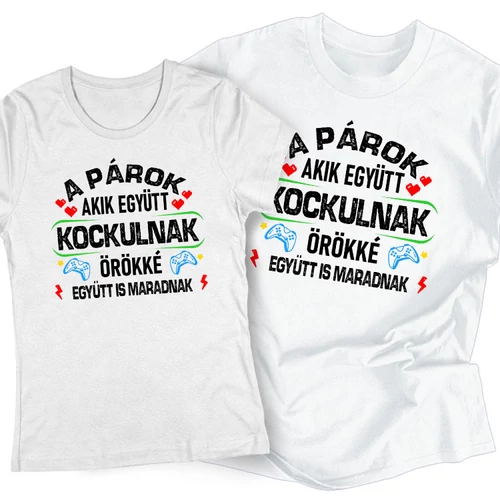 Akik együtt (kockulnak) páros póló szett (Fehér)