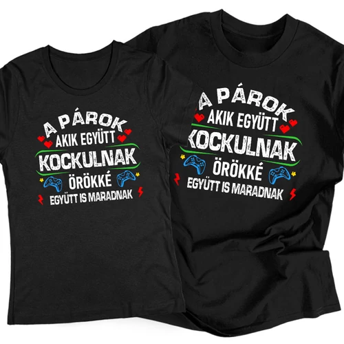 Akik együtt (kockulnak) páros póló szett (Fekete)