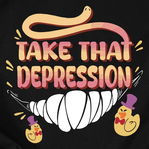 Take that depression póló (B_fekete)