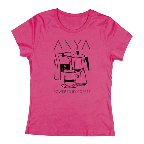 Anya - powered by coffee női póló (Rózsaszín)