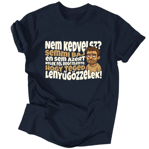 Nem kedvelsz? póló (Sötétkék)