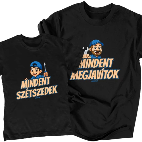 Mindent megjavítok/szétszedek páros póló szett (Fekete)