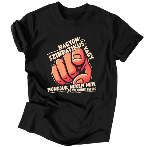 Nagyon szimpatikus vagy póló (Fekete)