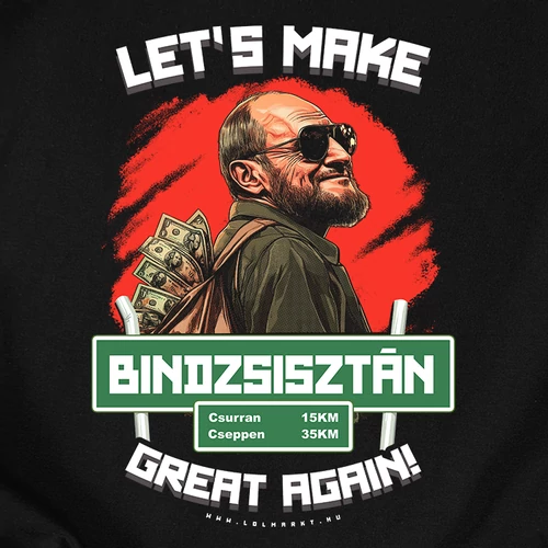 Let's make Bindzsisztán great again! férfi póló (b_fekete)