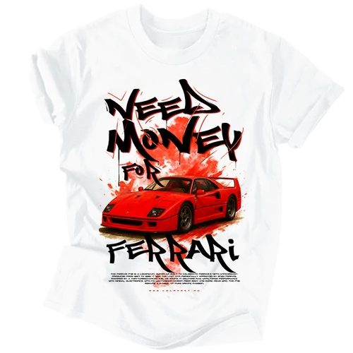 Need money for | Ferrari póló (Fehér)