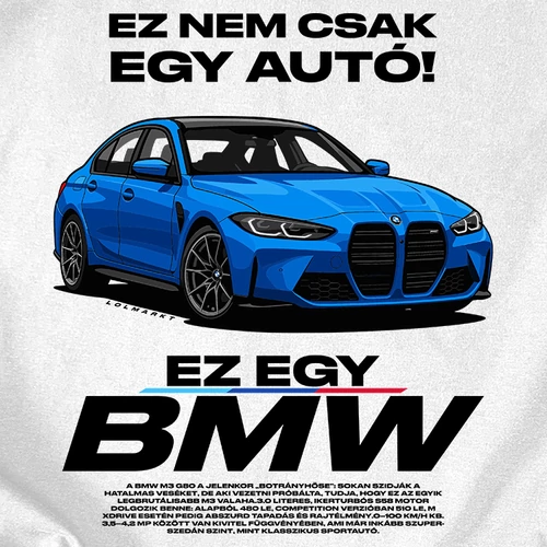 Ez nem csak egy autó |  EZ BMW G80 póló (B_Fehér)