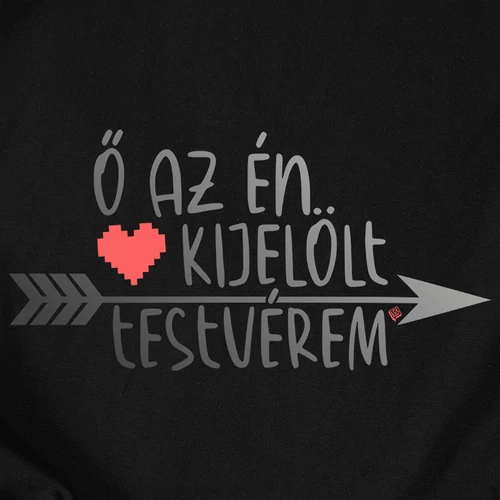 Kijelölt testvérem - férfi póló szett (B_fekete)